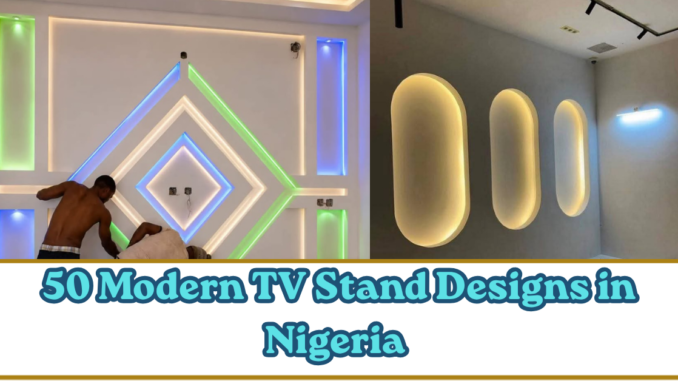 Modern TV Stand Designs in Nigeria