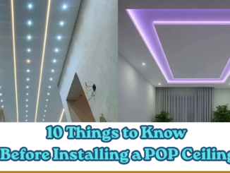 Before Installing a POP Ceiling