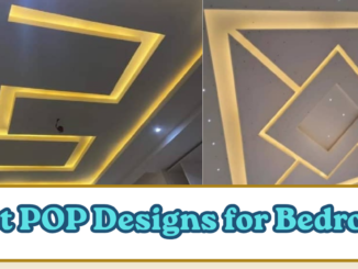 Best POP Designs for Bedroom