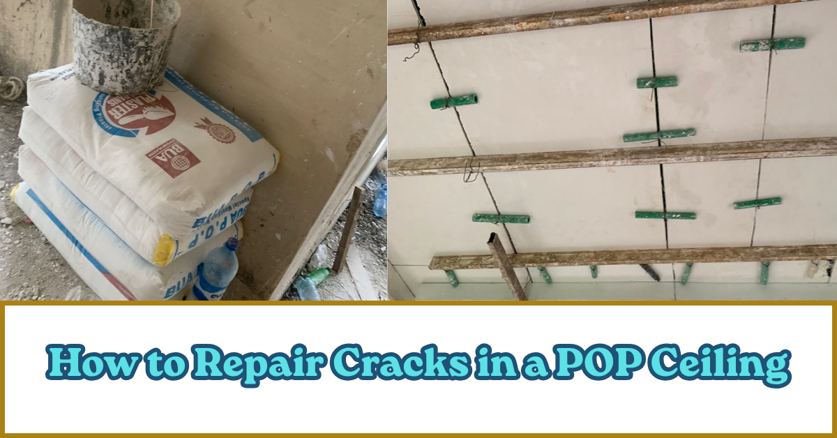 How to Repair Cracks in a POP Ceiling