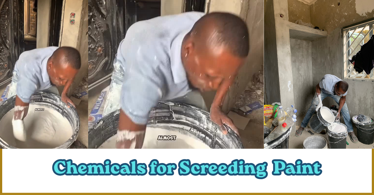 Chemicals for Screeding Paint